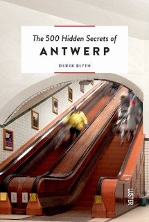 The 500 hidden secrets of Antwerp