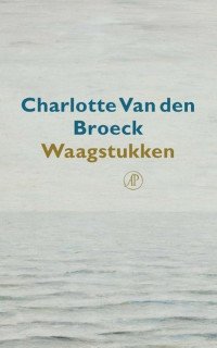 Charlotte Van den Broek Waagstukken